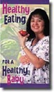 Image of Healthy Eating for a Healthy Baby DVD cover